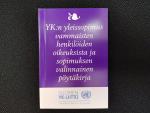 YK:n Yleissopimus Vammaisten Henkilöiden Oikeuksista Ja Valinnainen ...