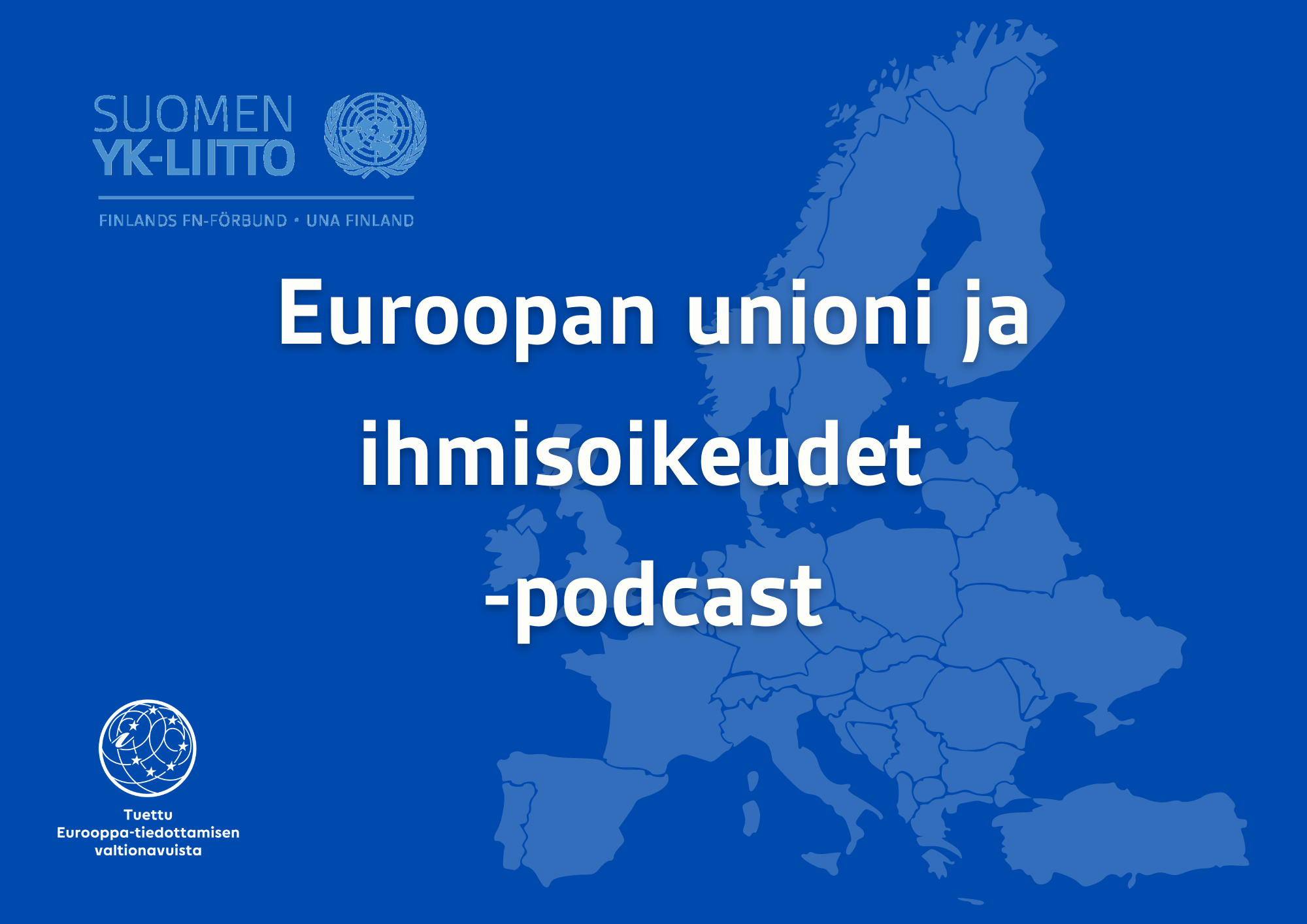 Kuuntele Ihmisoikeudet Euroopassa ja demokratian tila -podcastjaksot |  Suomen YK-liitto